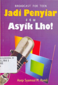 Image of Jadi Penyiar itu Asyik Lho