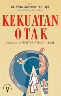 Image of Kekuatan Otak Dalam Aktivitas Sehari-hari