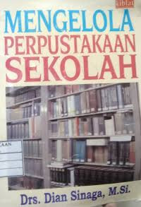 Image of Mengelola Perpustakaan Sekolah